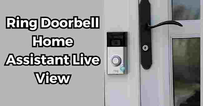 Ring Doorbell Home Assistant Live View