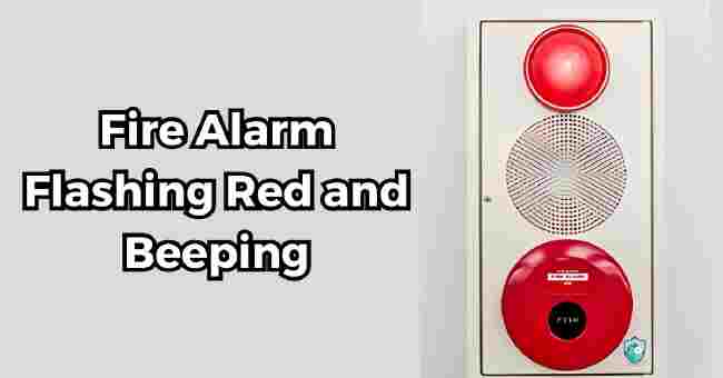 Fire Alarm Flashing Red and Beeping